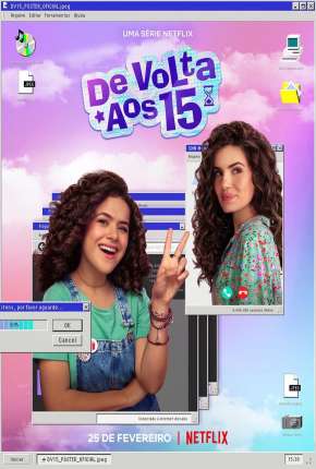 Série De Volta aos 15 - 1ª Temporada Completa Torrent