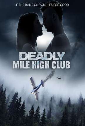 Filme Deadly Mile High Club - Legendado Download Filme Deadly Mile High Club - Legendado Torrent