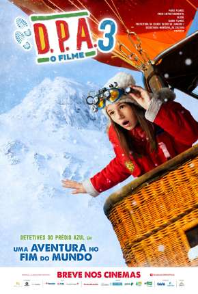 Filme D.P.A.3 - Uma Aventura no Fim do Mundo Torrent
