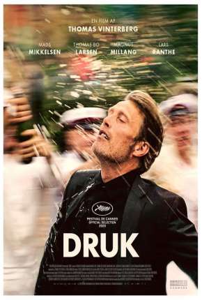 Filme Druk - Mais Uma Rodada Torrent