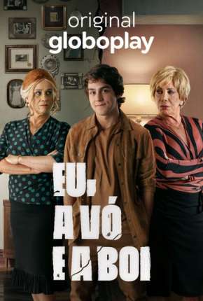 Série Eu, a Vó e a Boi - 1ª Temporada Completa Torrent