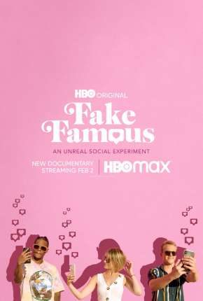 Filme Fake Famous - Uma Experiência Surreal nas Redes Torrent