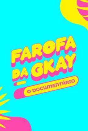 Filme Farofa da GKay - O Documentário Torrent