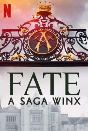 Série Fate - A Saga Winx - 1ª Temporada Torrent