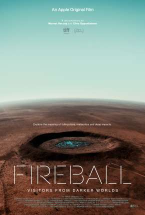 Filme Fireball - Visitors from Darker Worlds - Legendado Torrent