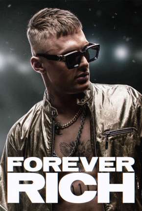 Filme Forever Rich Torrent