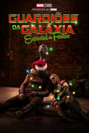 Filme Guardiões da Galáxia: Especial de Festas - The Guardians of the Galaxy Holiday Special Torrent