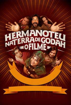 Filme Hermanoteu na Terra de Godah - O Filme Torrent