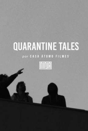 Série Histórias da Quarentena - 1ª Temporada Completa Legendada Torrent