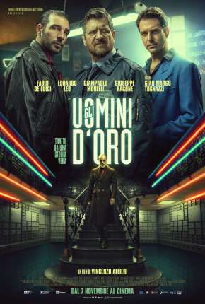Filme Homens de Ouro Torrent