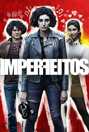 Série Imperfeitos - 1ª Temporada Completa Legendada Torrent