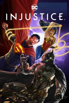 Filme Injustice - Legendado Torrent