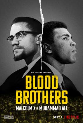 Filme Irmãos de Sangue - Muhammad Ali e Malcolm X Torrent