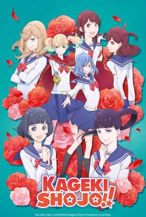 Anime Kageki Shoujo!! - Legendado Torrent