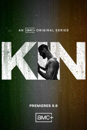 Série Kin - 1ª Temporada Legendada Torrent