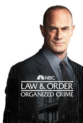 Série Law e Order - Organized Crime - 1ª Temporada Legendada Torrent