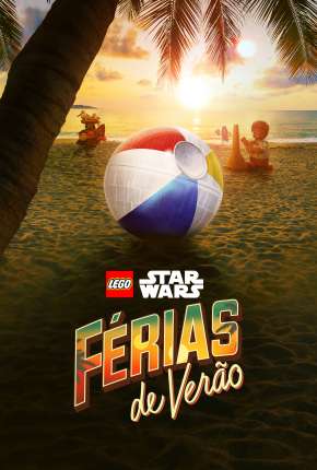 Filme Lego Star Wars - Férias de Verão - Legendado Torrent