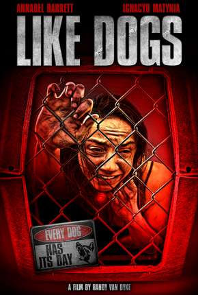 Filme Like Dogs - Legendado Torrent