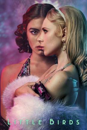 Série Little Birds - 1ª Temporada Completa Legendada Torrent
