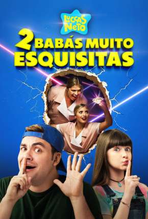 Filme Luccas Neto em - Duas Babás Muito Esquisitas Torrent
