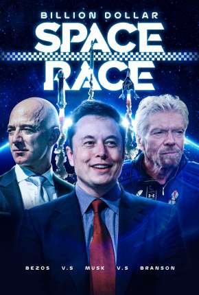 Filme Magnatas do Espaço - Musk, Bezos e Branson Torrent