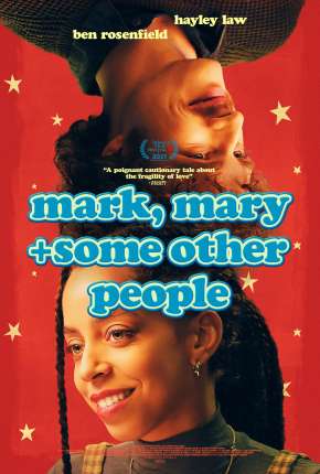 Filme Mark, Mary e Some Other People - Legendado Torrent