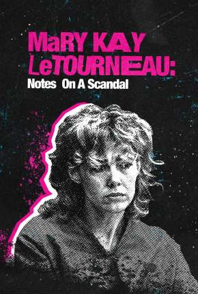 Filme Mary Kay Letourneau - Faces de Um Escândalo Torrent