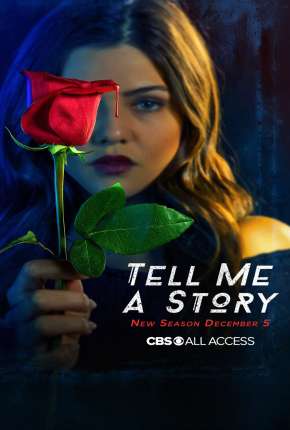 Série Me Conte Uma História - Tell Me a Story 2ª Temporada Completa Torrent
