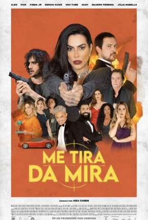 Filme Me Tira da Mira Torrent