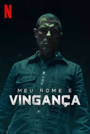 Filme Meu Nome é Vingança Torrent