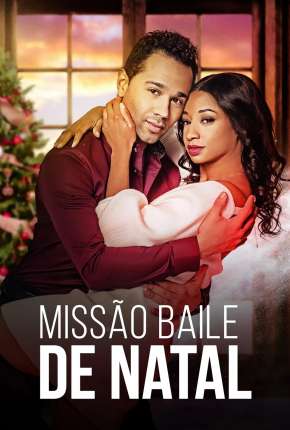 Filme Missão Baile de Natal Torrent