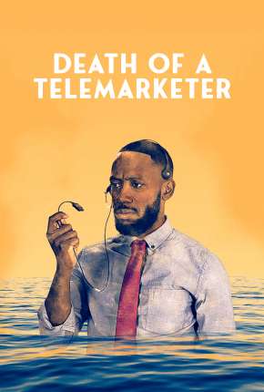 Filme Morte de um Operador de Telemarketing Torrent