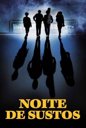 Filme Noite de Sustos Torrent
