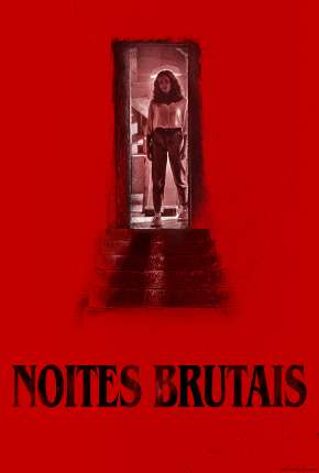Filme Noites Brutais Torrent
