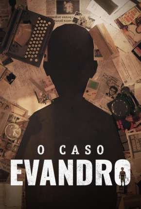 Série O Caso Evandro - 1ª Temporada Torrent
