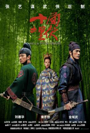 Filme O Clã das Adagas Voadoras - Shi mian mai fu Torrent