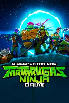 Filme O Despertar das Tartarugas Ninja - O Filme - Legendado Download Filme O Despertar das Tartarugas Ninja - O Filme - Legendado Torrent