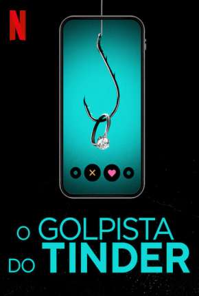 Filme O Golpista do Tinder Torrent