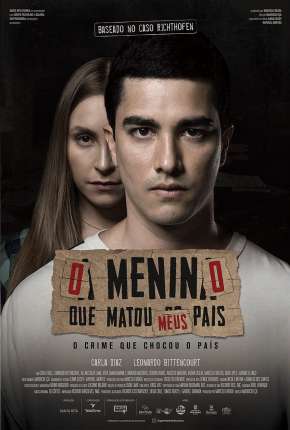 Filme O Menino Que Matou Meus Pais Torrent