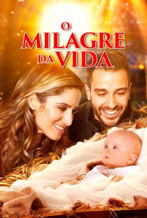 Filme O Milagre da Vida Torrent