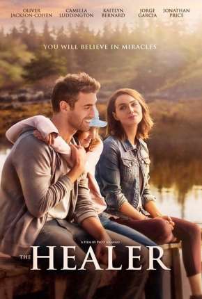 Filme O Que de Verdade Importa - The Healer Torrent