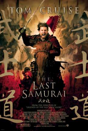 Filme O Último Samurai - The Last Samurai Torrent