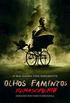 Filme Olhos Famintos - Renascido - Legendado Torrent