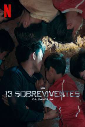 Filme Os 13 Sobreviventes da Caverna Torrent