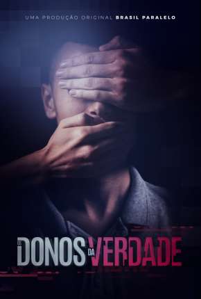 Filme Os Donos da Verdade Torrent
