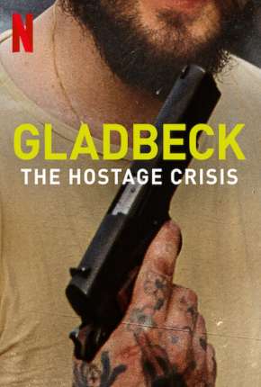 Filme Os Reféns de Gladbeck Torrent