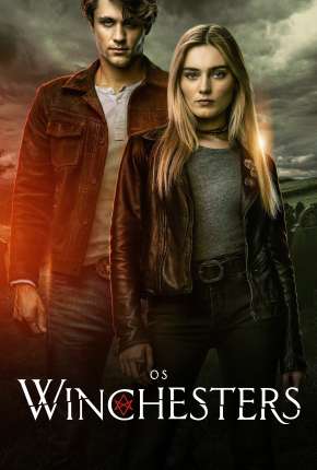 Série Os Winchesters - The Winchesters 1ª Temporada Torrent