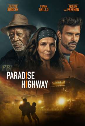 Filme Paradise Highway - Legendado Torrent