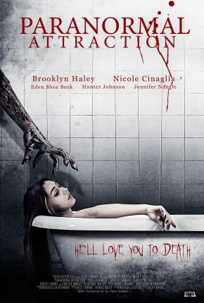 Filme Paranormal Attraction - Legendado Torrent