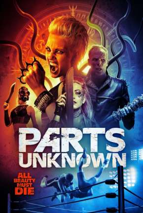 Filme Parts Unknown - Legendado Torrent